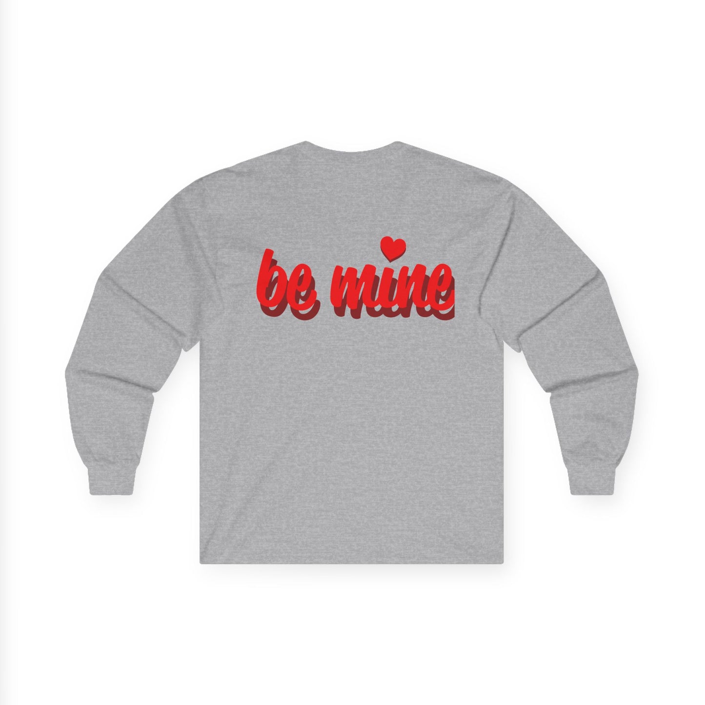 Unisex Valentine's Day Long Sleeve Tee - 'Be Mine' & Logo Design