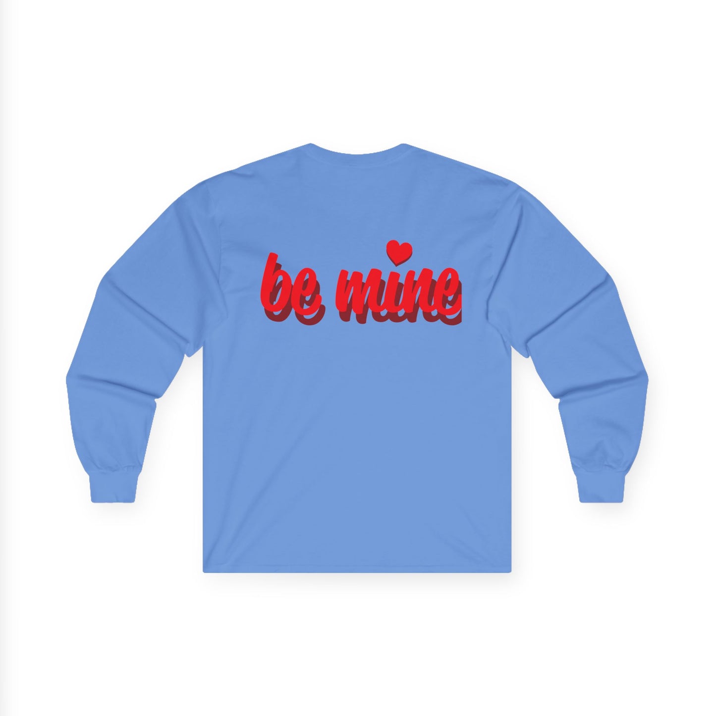 Unisex Valentine's Day Long Sleeve Tee - 'Be Mine' & Logo Design