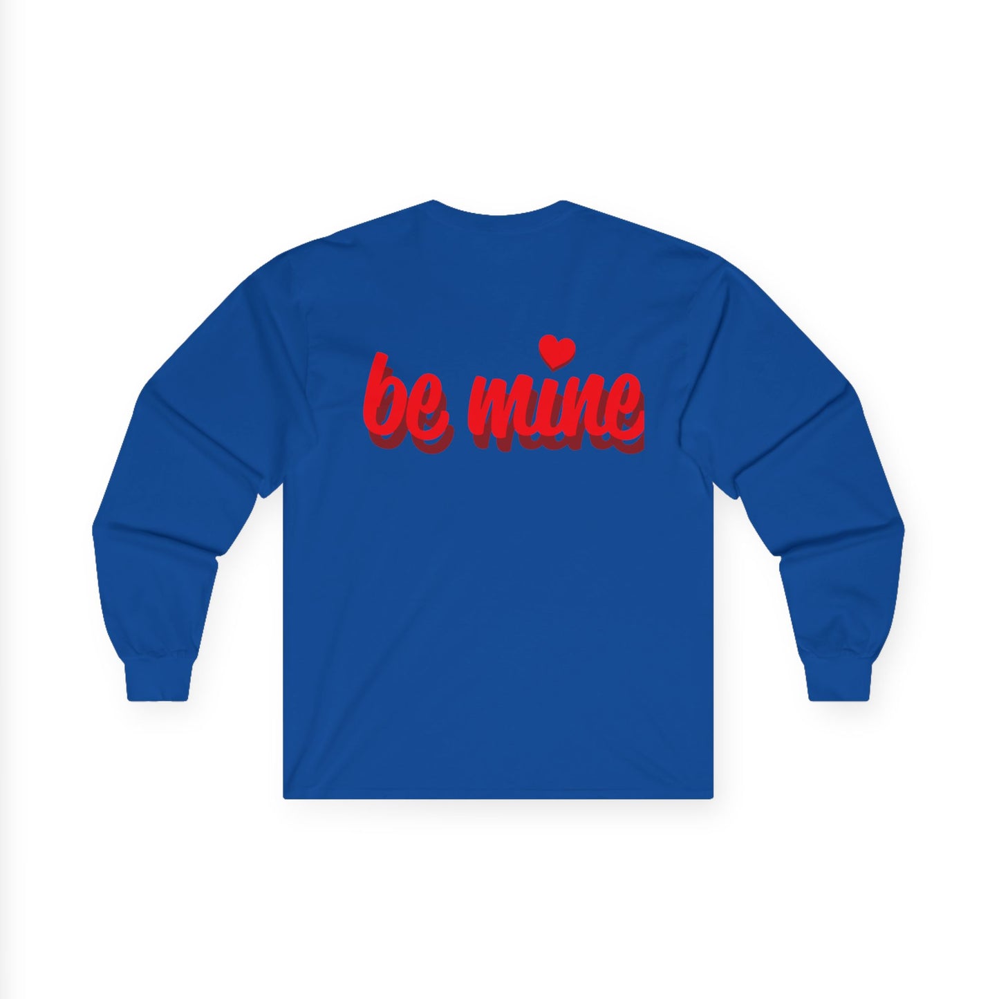 Unisex Valentine's Day Long Sleeve Tee - 'Be Mine' & Logo Design