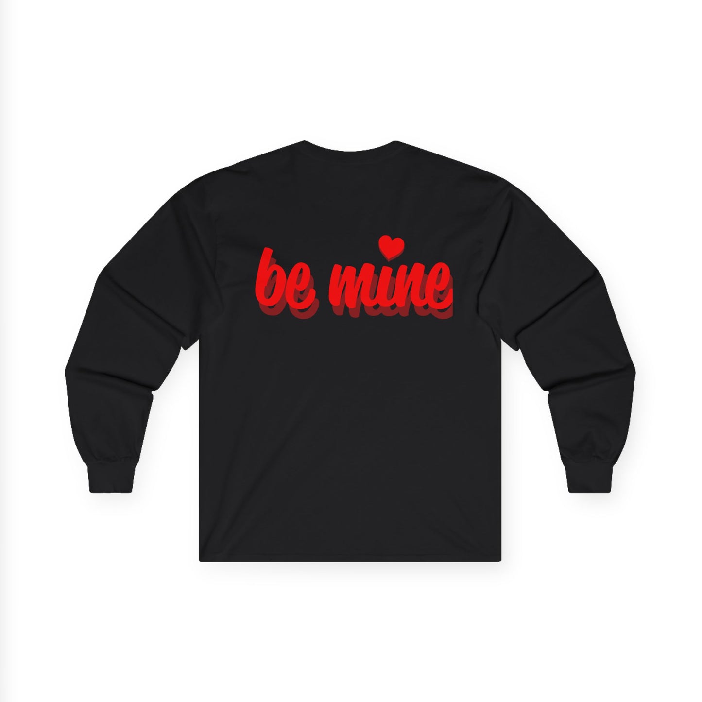 Unisex Valentine's Day Long Sleeve Tee - 'Be Mine' & Logo Design