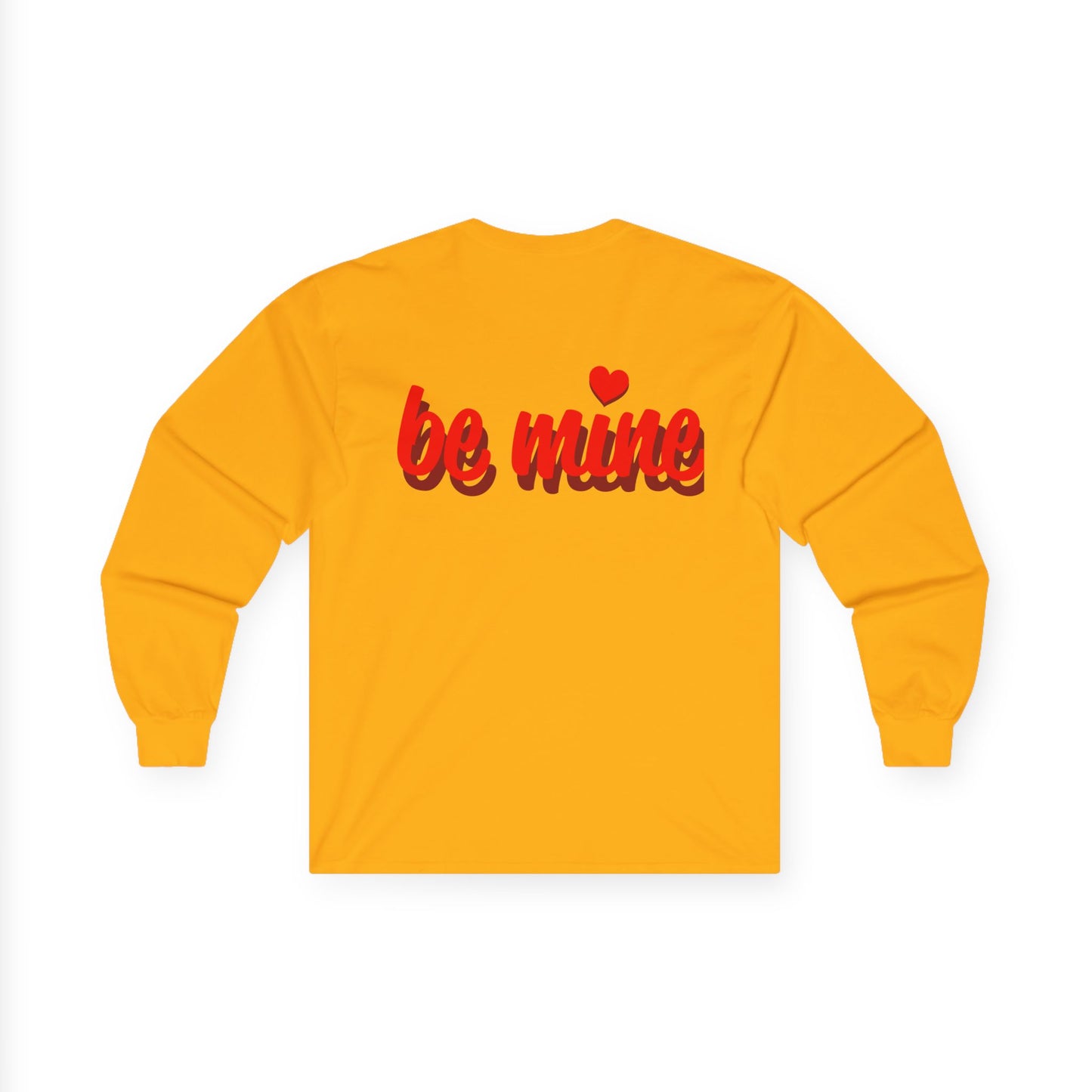 Unisex Valentine's Day Long Sleeve Tee - 'Be Mine' & Logo Design